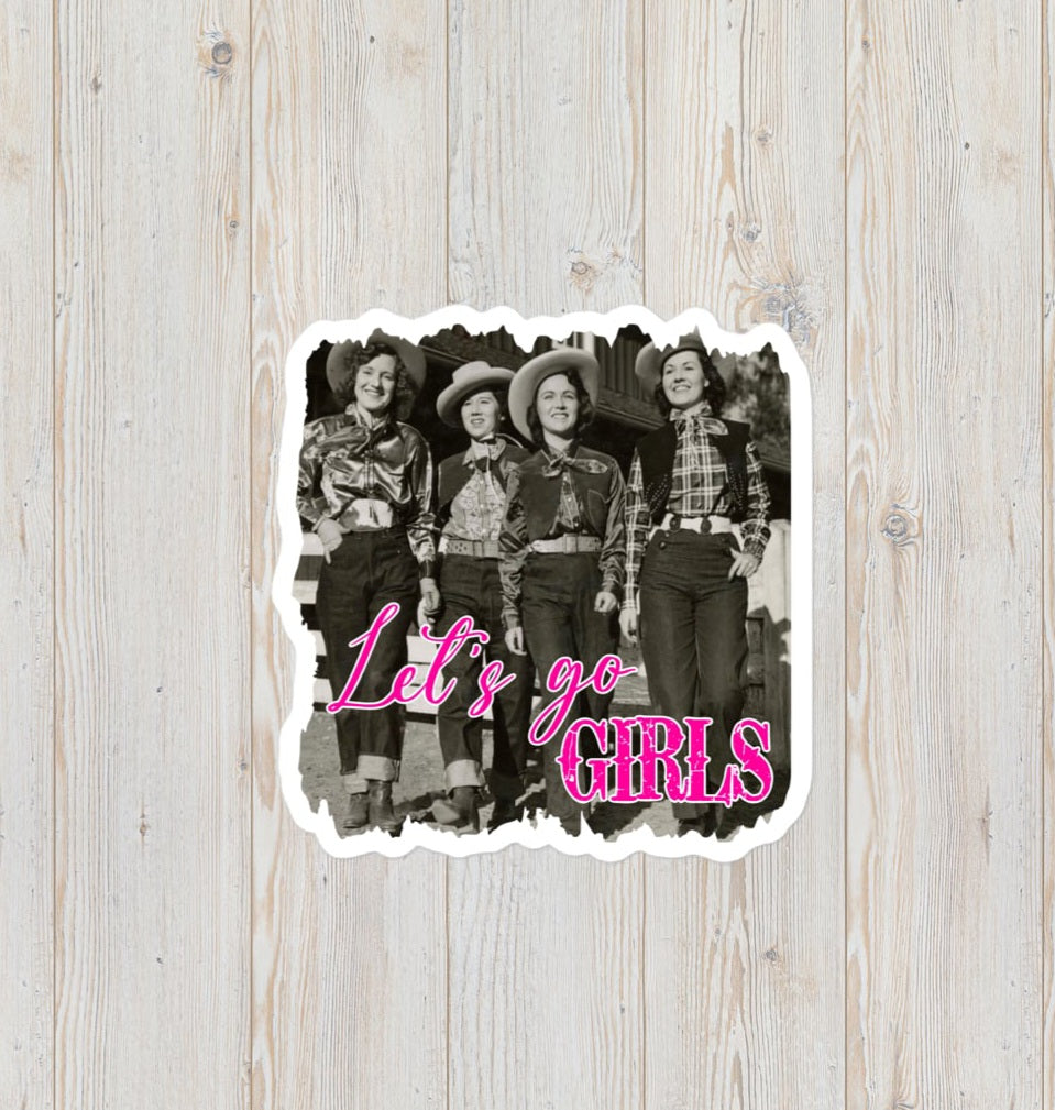 "Let's Go Girls" vinyl sticker